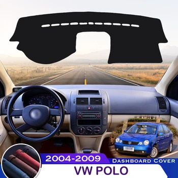 Для Volkswagen VW POLO MK4 2004 ~ 2009 9N 9N3 Крышка приборной панели автомобиля, избегающая освещения, приборная платформа, стол, защитный коврик, ковер